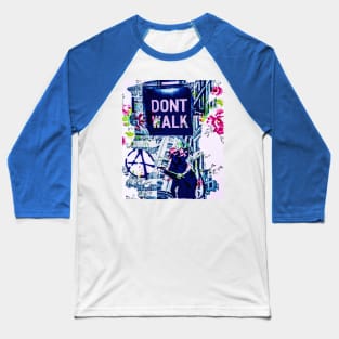 Don’t walk...run! Baseball T-Shirt